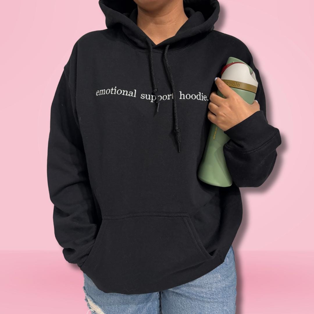 Emotional Support Embroidered Cotton Hoodie | Comfortable, Soft Mental Health Hoodie